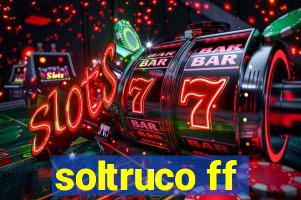 soltruco ff